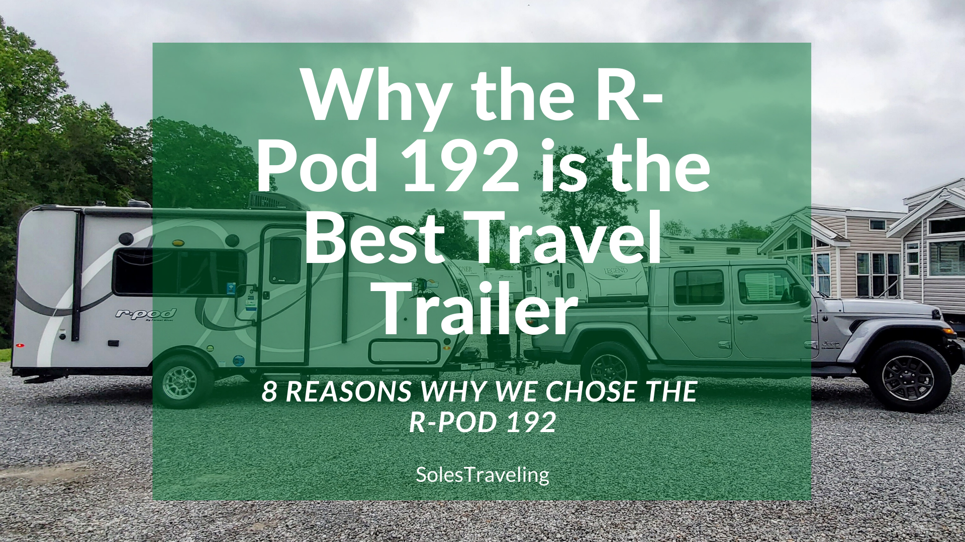 r-pod 192 best travel trailer