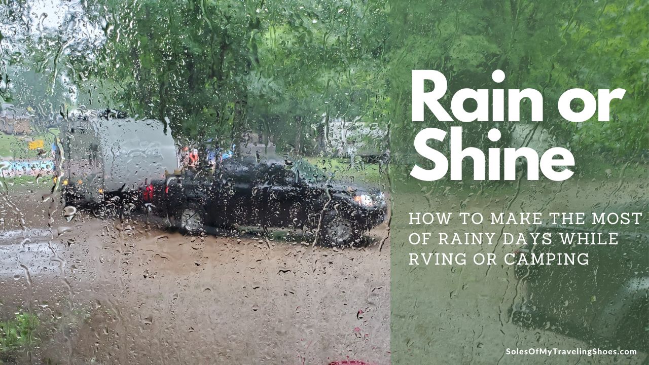 rain or shine rv camping